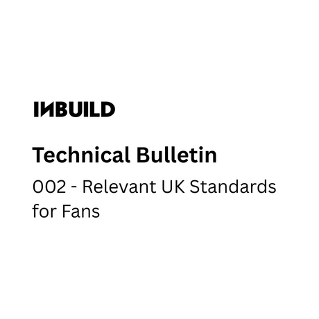 Relevant UK Standards for Fans